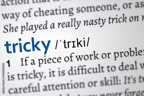 tricky definition, focus on the word

