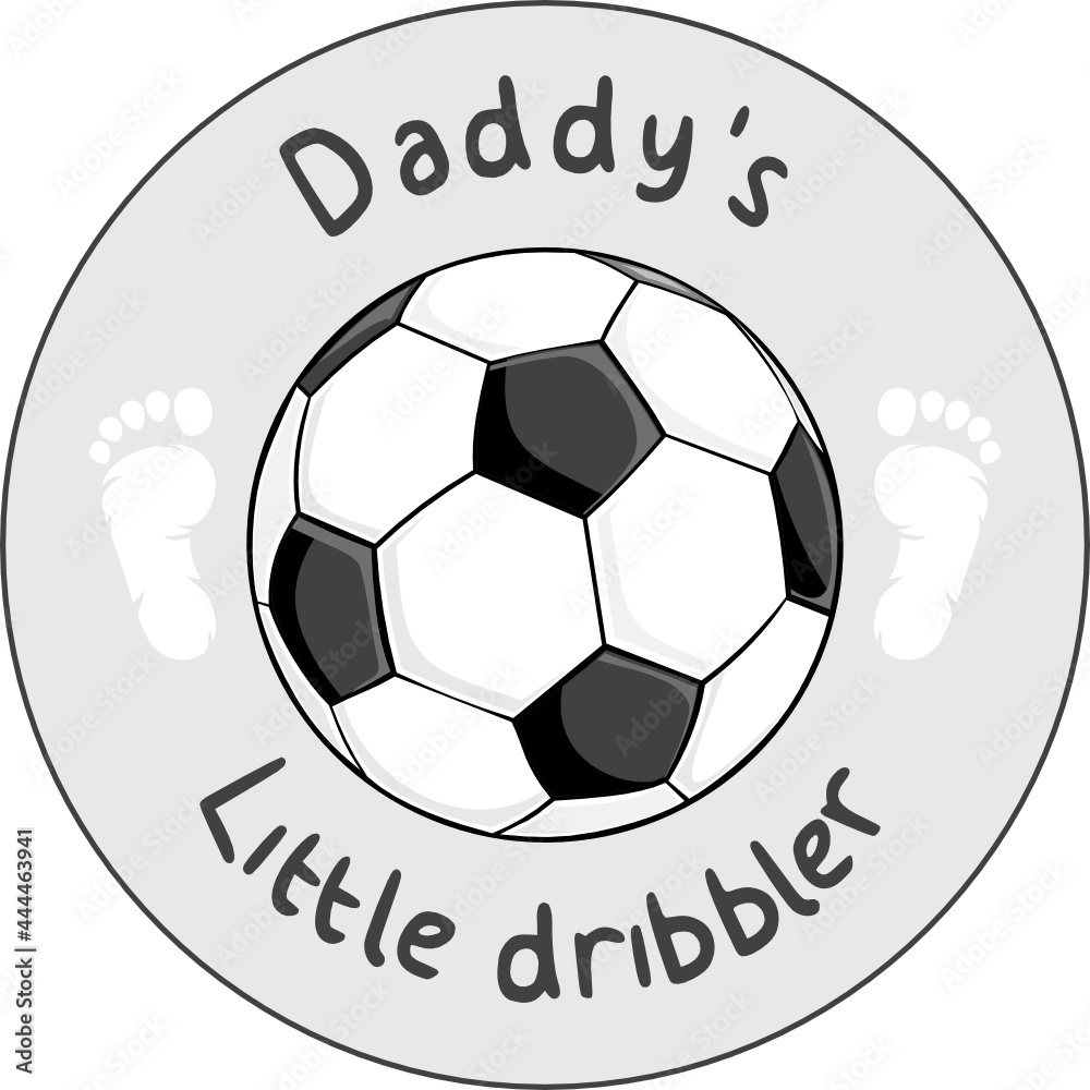 Daddy’s little dribbler. Funny design Daddy’s little dribbler. Funny design