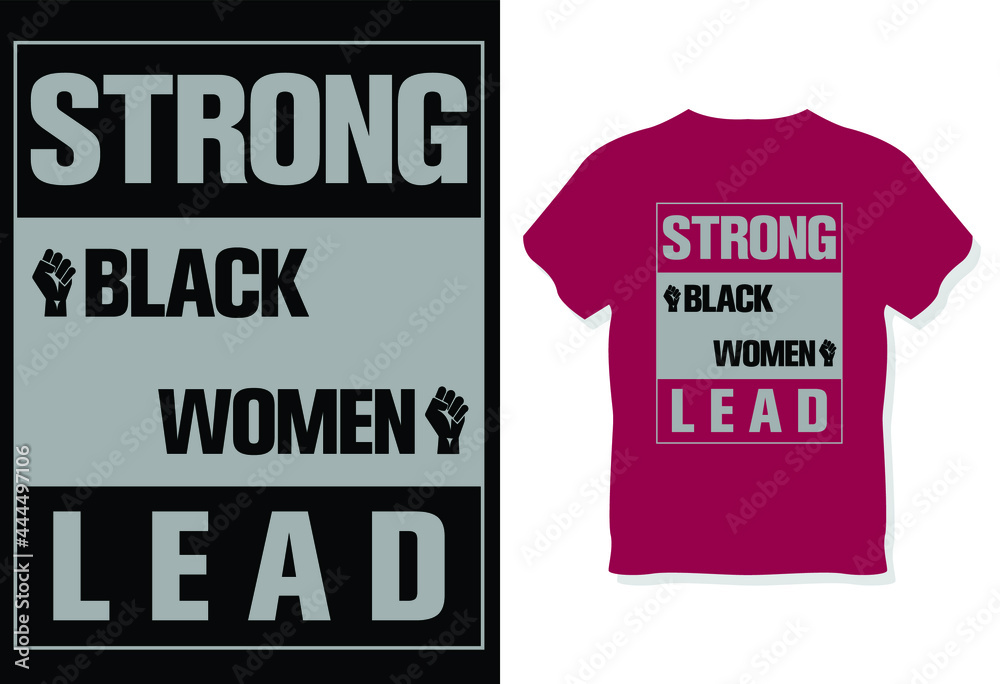 Strong Black Woman Lead Essential T-Shirt Vector Strong Black Woman Lead Essential T-Shirt Vector