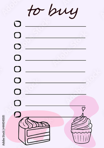 To buy planner. Market list. Original vector design of shopping list with illustrations of cakes. Shopping list. 