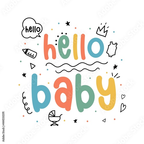 Hello baby slogan and cute icons vector illustration for a t-shirt design. Vector illustration design for fashion fabrics, textile graphics, posters, cards prints.