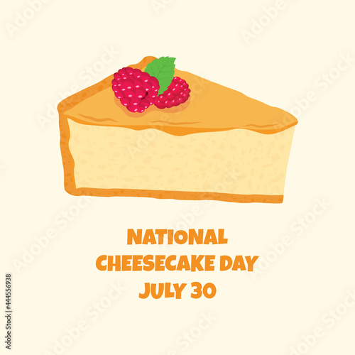 National Cheesecake Day vector. Slice of cake with raspberries icon vector. Cheesecake Day Poster  July 30. Important day