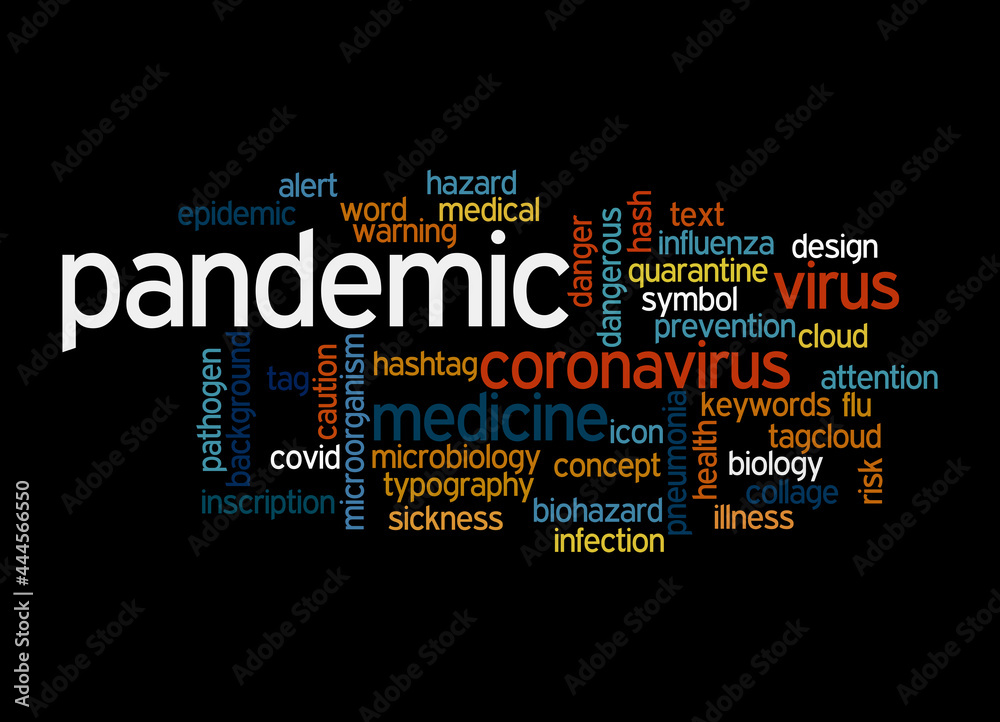 Word Cloud with PANDEMIC concept, isolated on a black background
