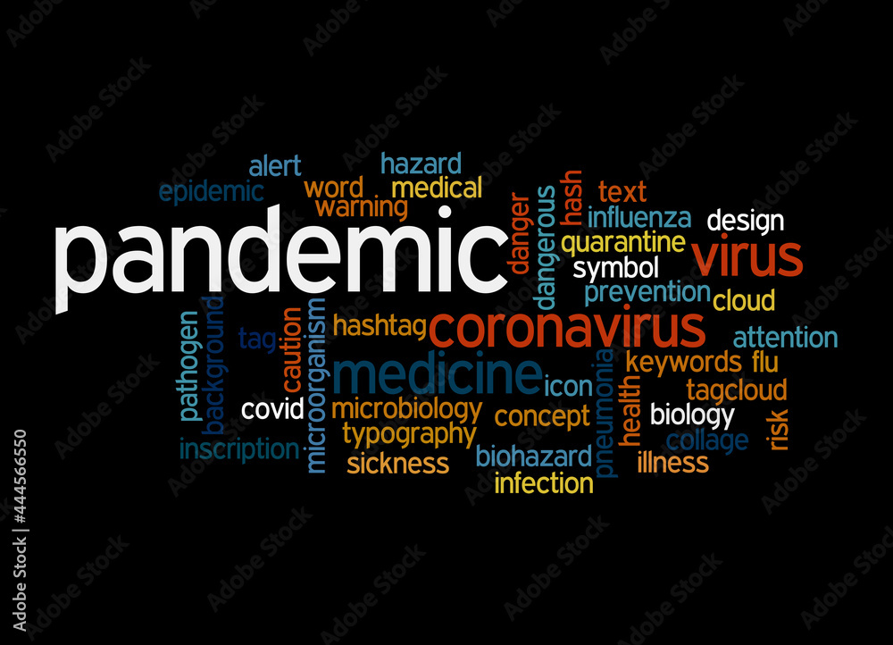 Word Cloud with PANDEMIC concept, isolated on a black background
Word Cloud with PANDEMIC concept, isolated on a black background