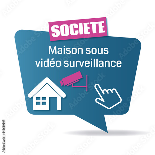 Logo maison sous vidéo surveillance.