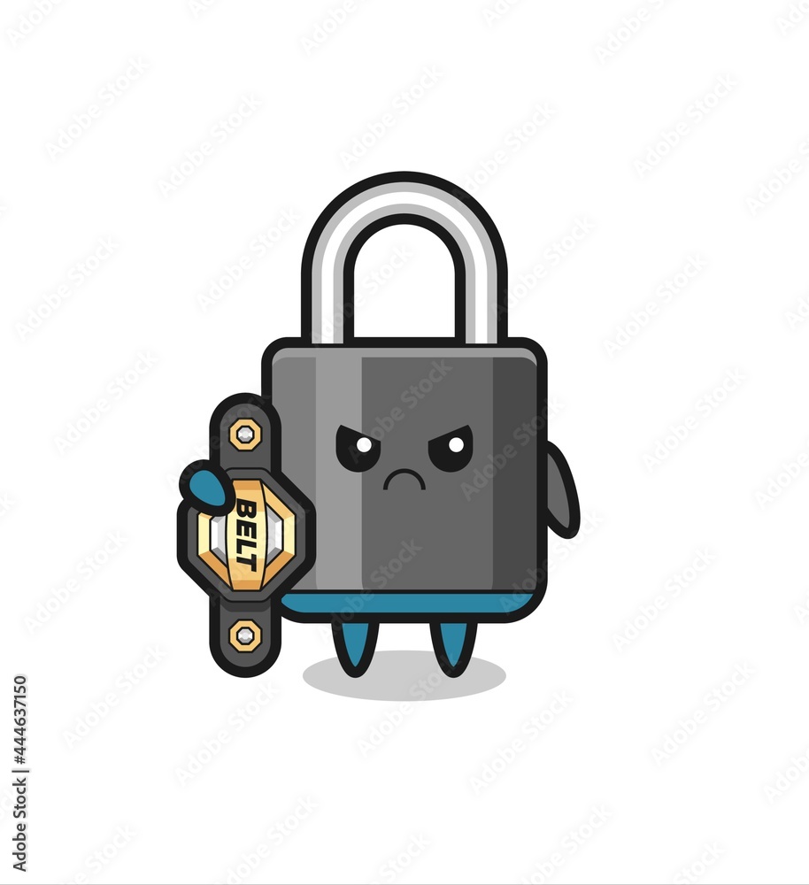 padlock mascot character as a MMA fighter with the champion belt padlock mascot character as a MMA fighter with the champion belt