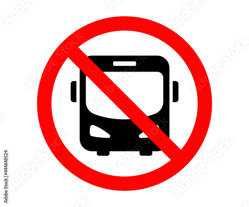 No bus, bus not allowed, bus prohibited warning sign