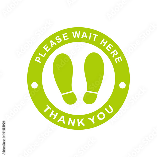 please wait here or stand here sign vector illustration