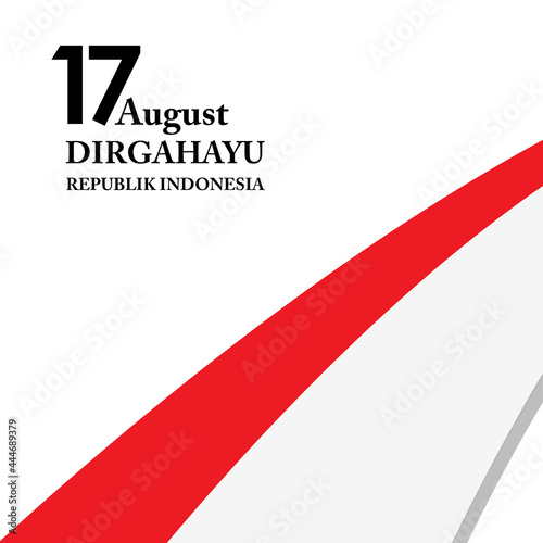 17 August. Indonesia Happy Independence Day Spirit of freedom symbol. Use for banner, and background Vector illustration. Free Download 17 August. Indonesia Happy Independence Day Spirit of freedom symbol. Use for banner, and background Vector illustration. - GFXLoad