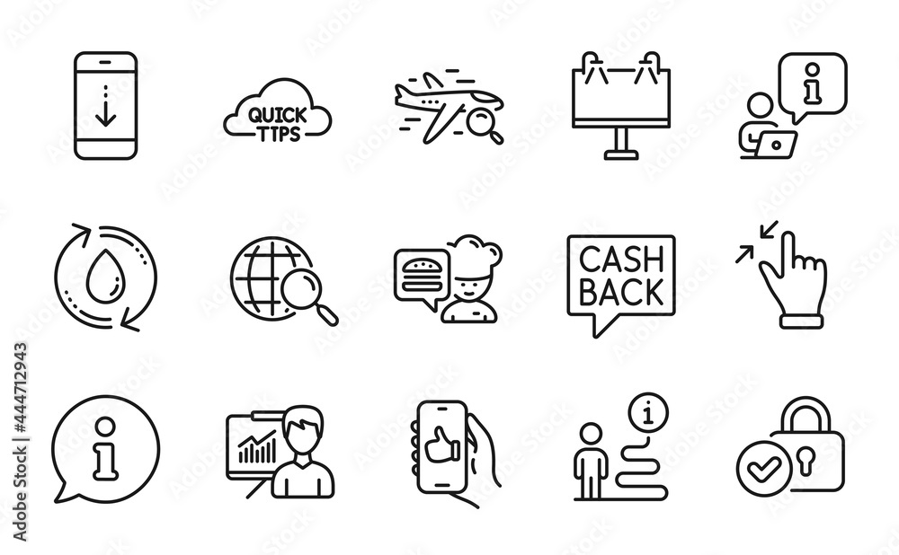 Line icons set. Included icon as Refill water, Money transfer, Search flight signs. Chef, Web search, Scroll down symbols. Verified locker, Road banner, Quick tips. Like app, Presentation. Vector Line icons set. Included icon as Refill water, Money transfer, Search flight signs. Chef, Web search, Scroll down symbols. Verified locker, Road banner, Quick tips. Like app, Presentation. Vector