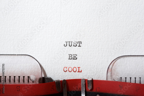 фотографія Just be cool