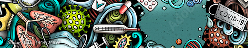 Coronavirus hand drawn doodle banner. Cartoon vector detailed flyer. Illustration with pandemic objects and symbols. Colorful horizontal background