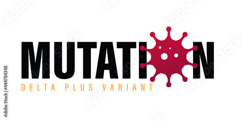 Delta Plus variant of coronavirus outbreak influenza as dangerous flu strain cases as a pandemic concept banner 