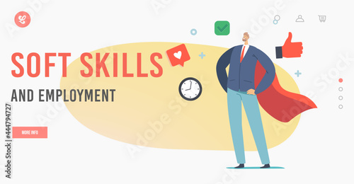 Soft Skills and Employment Landing Page Template. Successful Businessman Character Wear Super Hero Cloak