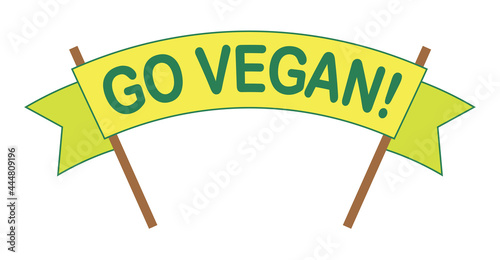 "Go vegan" slogan. Cute cartoon streamer. Vegetarian food logo. Healthy fat. Veggie