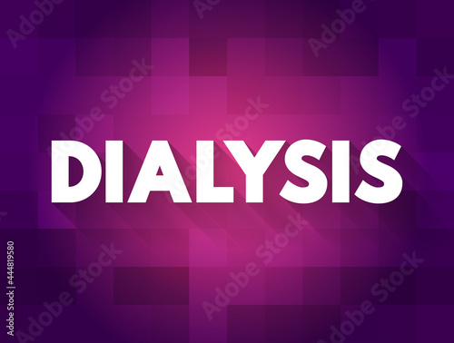 Dialysis text quote, medical concept background