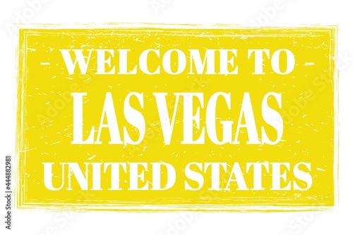 Photography WELCOME TO LAS VEGAS - UNITED STATES, words written on yellow stamp