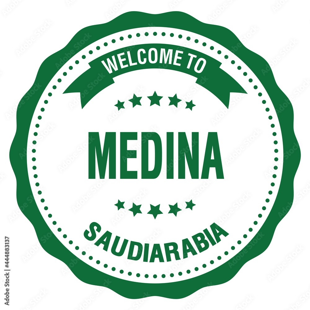 WELCOME TO MEDINA - SAUDI ARABIA, words written on green stamp WELCOME TO MEDINA - SAUDI ARABIA, words written on green stamp