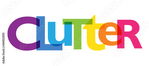 CLUTTER colorful vector typography banner with white background
