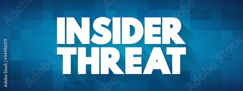 Insider Threat text quote, concept background
