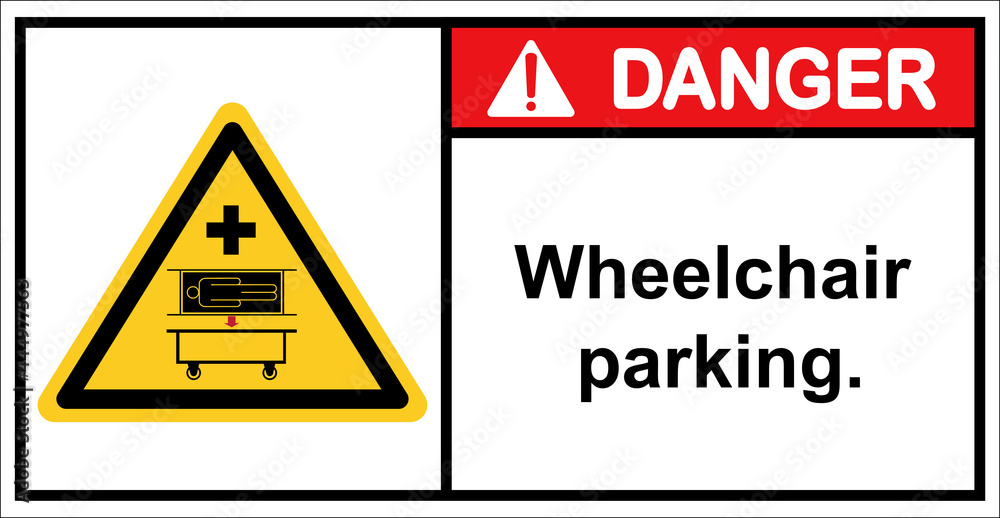 Pick-up point for wheelchairs, sleeping carts.,Danger sign Pick-up point for wheelchairs, sleeping carts.,Danger sign