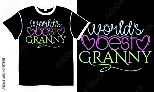 world's best granny, happy granny day, love granny, love mom world's best granny isolated clothing
