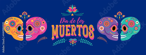 Day of the dead, Dia de los muertos, banner with colorful Mexican flowers. Fiesta, Halloween holiday poster, party flyer, funny greeting card
