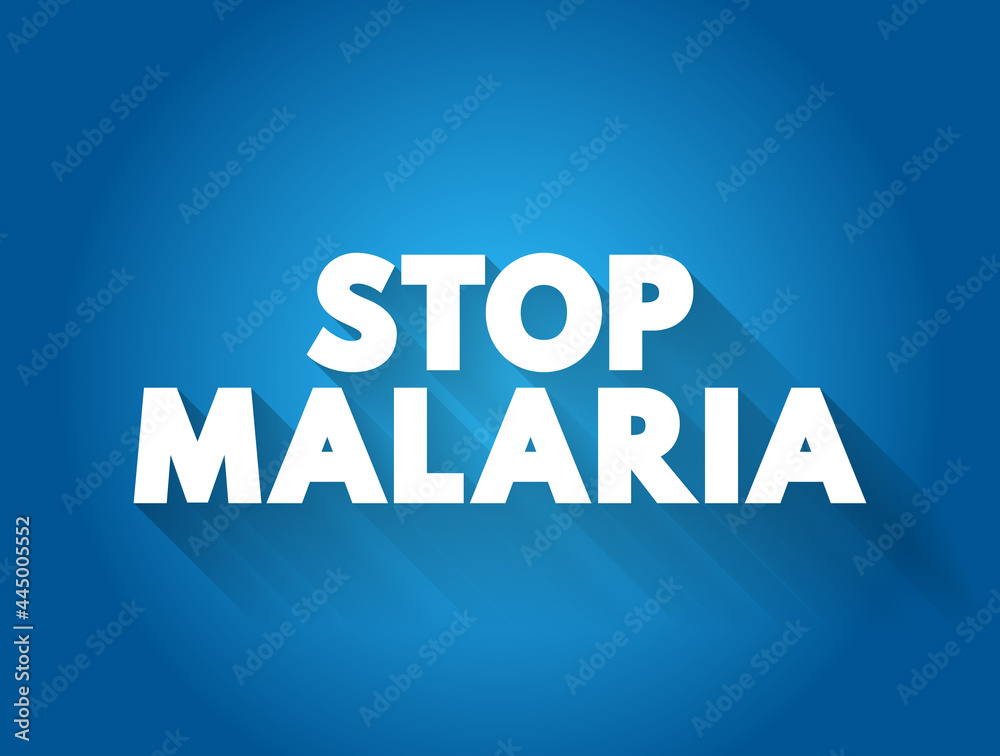 Stop Malaria text quote, medical concept background