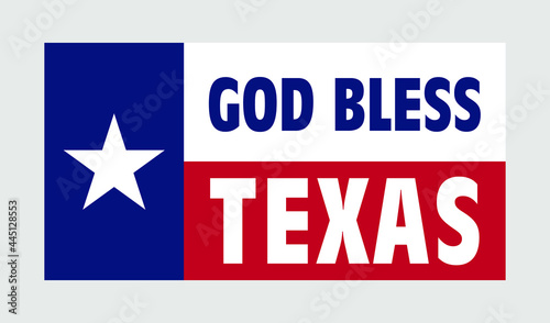 God bless Texas. Texas quote design for t-shirt, poster, banner, print. photo