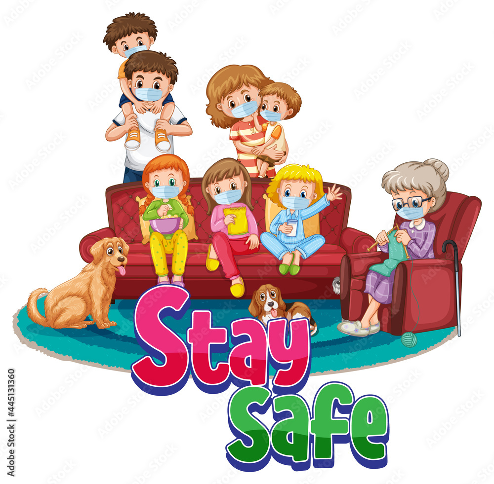 Stay Safe logo with all members in family wearing mask isolated