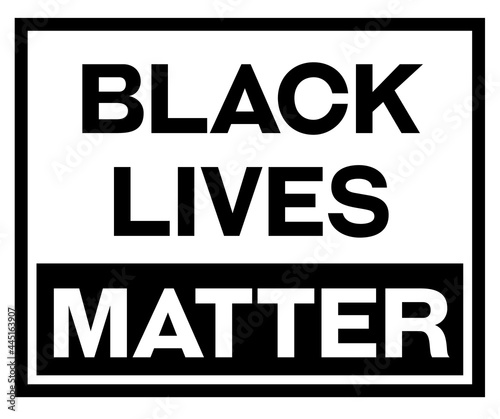 Black lives matter black sign on white