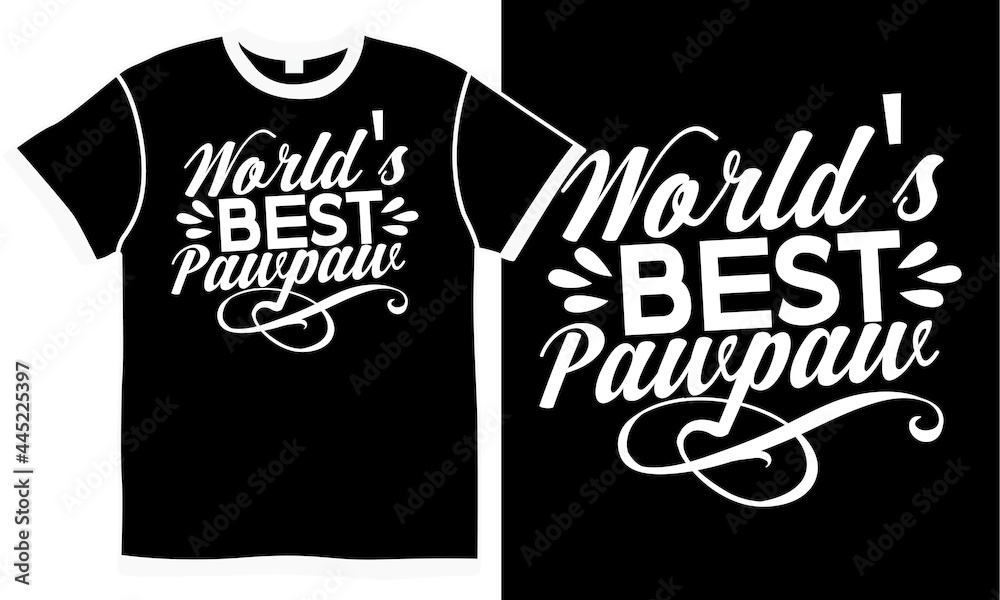 Obraz premium world's best pawpaw t shirt design concept, worlds best paw, funny paw paw design, love paw vector illustration design
