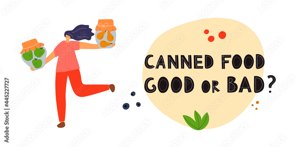 Healthy woman holds fresh fruites in canning jars. Banner for web site. Canned food: good or bad lettering. Fermented food. Flat illustration - obrazy, fototapety, plakaty 