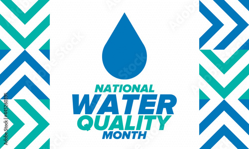 National Water Quality Month in August. Month of studying the water. Origin, save and purify water. High quality water. Celebrated in United States. Poster, card, banner, illustration. Vector