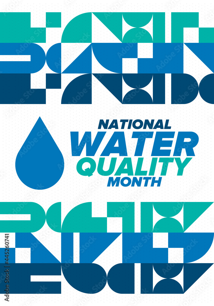 Vetor de National Water Quality Month in August. Month of studying the