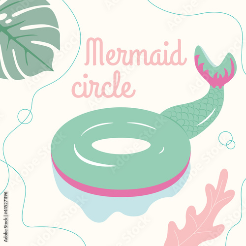 Vector inflatable mattress or circle in the form of a turquoise mermaid tail on a chill near the pool. Vector illustration on a cute background.