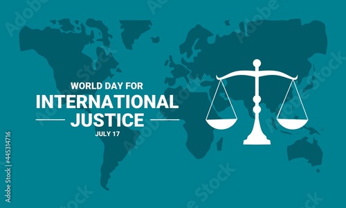 Vector illustration of World Day for International Justice, with world map and scales of justice.