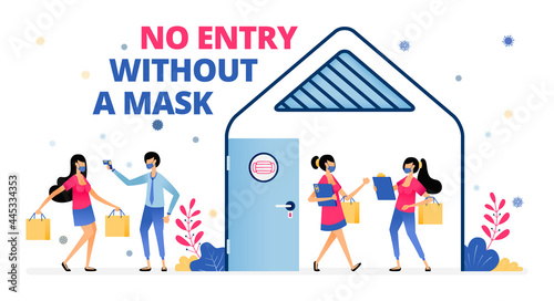 Vector illustration of warning keep wearing masks and complying with health protocols during meetings. Information of NO ENTRY WITHOUT A MASK. Design can be for landing page, website, poster, apps