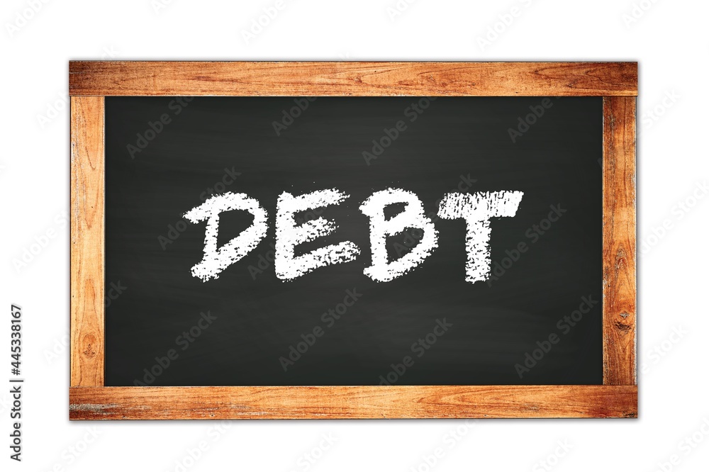 DEBT text written on wooden frame school blackboard. DEBT text written on wooden frame school blackboard.