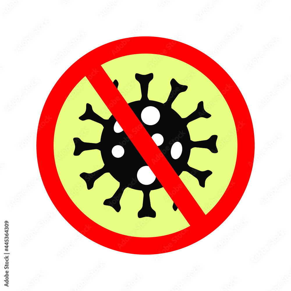 Stop sign for viruses, bacteria, germs and microbes. infected with a virus. isolated on a white background. Vector illustration. Ep 10. Stop sign for viruses, bacteria, germs and microbes. infected with a virus. isolated on a white background. Vector illustration. Ep 10.