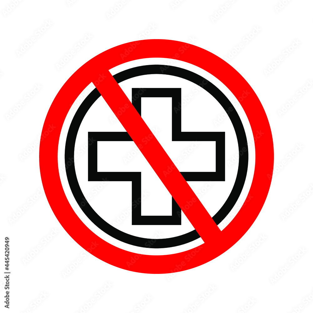 no hospital icon. plus symbol with red prohibition. no hospital icon. plus symbol with red prohibition.