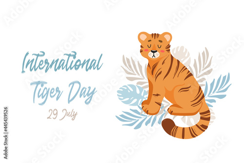 Vector illustration of a cute tiger among tropical leaves of palm and monstera. Animal protection. Ecology. International Tiger Day. World wildlife. For poster, postcard, banner, animal welfare merch.