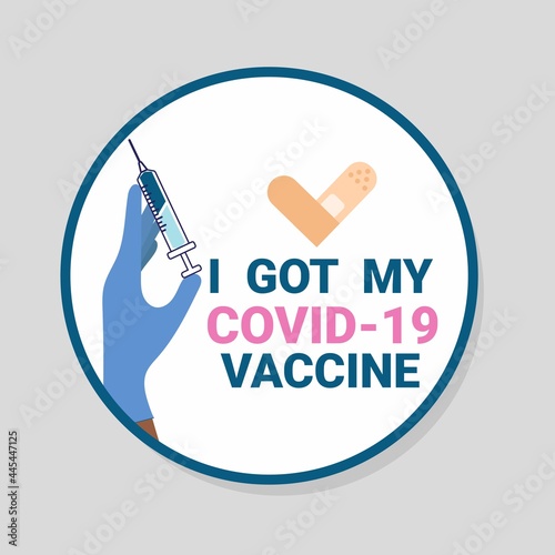 I got my covid-19 vaccine design concept with black hand holding a syringe with vaccine. Flat style vector illustration for vaccination campaign. Vaccinated sticker, button or sign design.