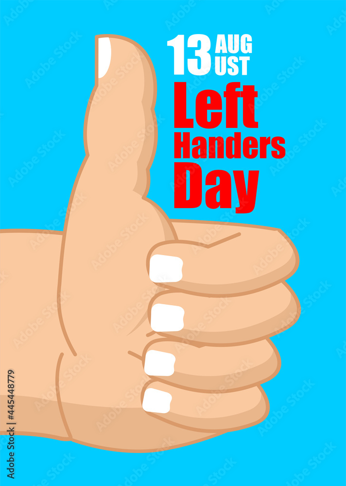 Left Handers Day, August 13th. Party poster Left Handers Day, August 13th. Party poster