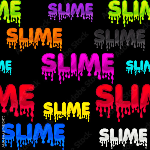 Seamless pattern colored text slime, black goo texture for wallpaper.
