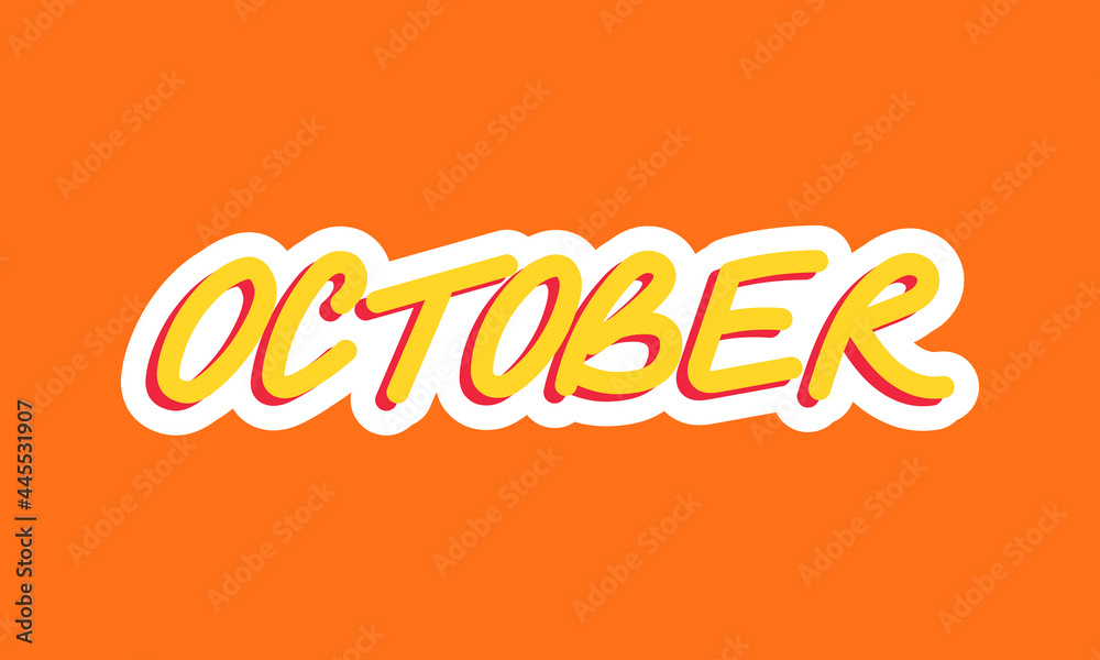 October hand drawn sticker, doodle art vector illustration. Flat handwriting, fall season design elements, phrases, quotes. Cartoon lettering for planners, social media, t-shirt, branding, marketing