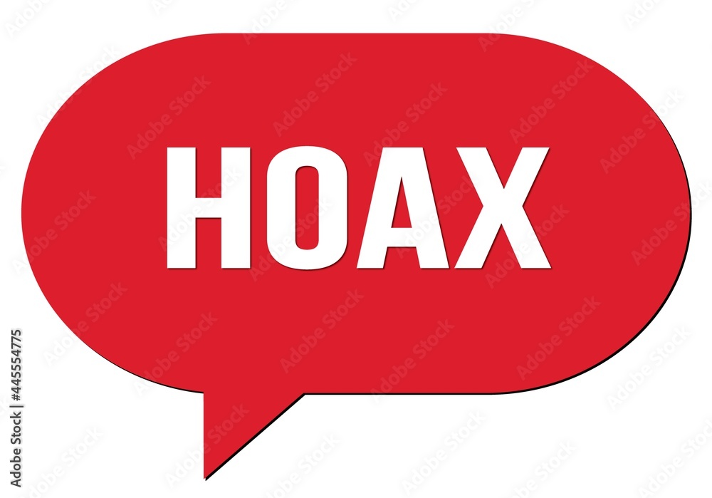 HOAX text written in a red speech bubble