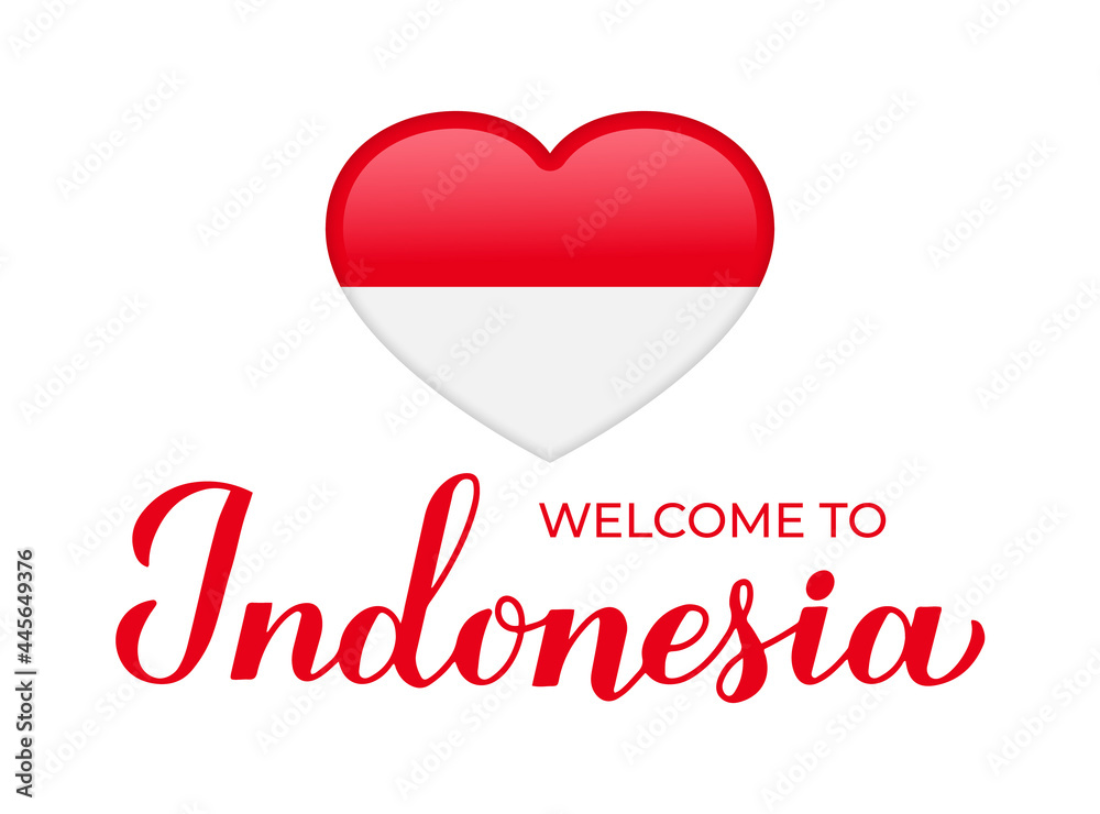 Welcome to Indonesia lettering with national flag in heart shape isolated on white background. Vector template for typography poster, postcard, banner, flyer, sticker, t-shirt Welcome to Indonesia lettering with national flag in heart shape isolated on white background. Vector template for typography poster, postcard, banner, flyer, sticker, t-shirt