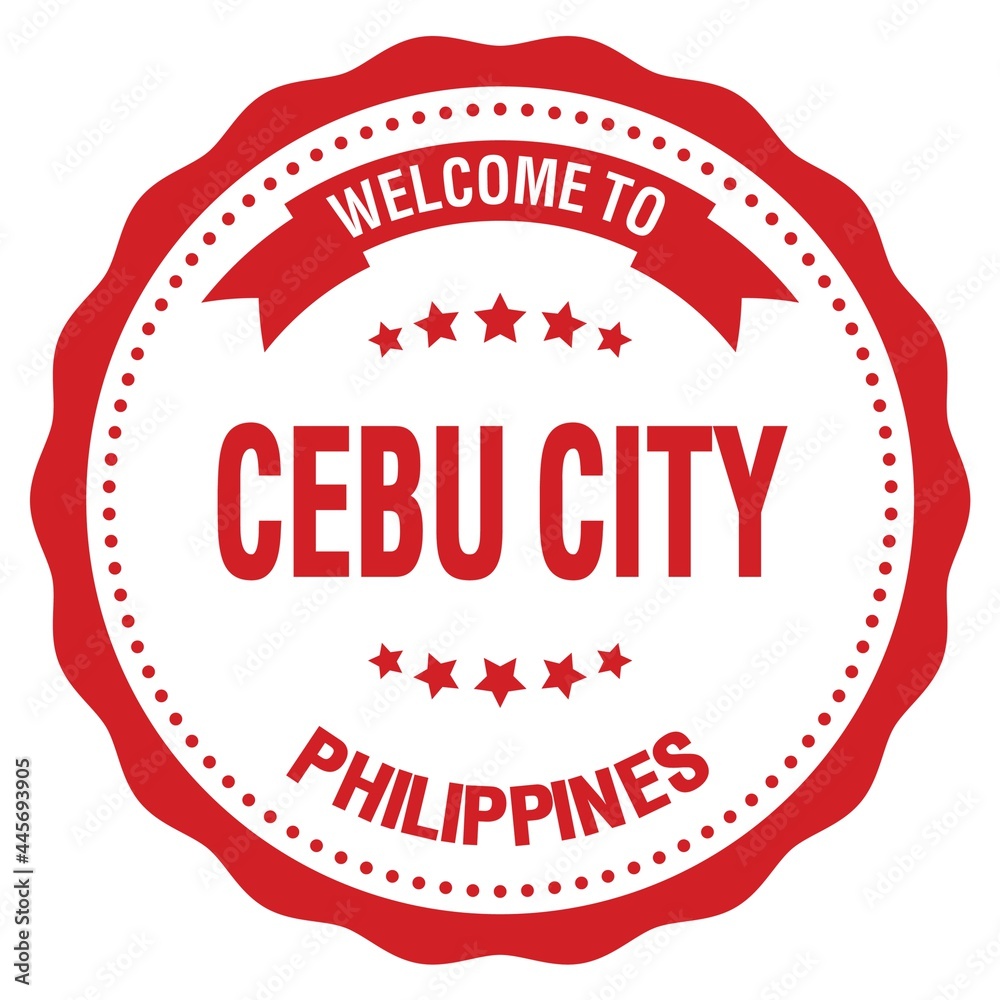 WELCOME TO CEBU CITY - PHILIPPINES, words written on red stamp WELCOME TO CEBU CITY - PHILIPPINES, words written on red stamp