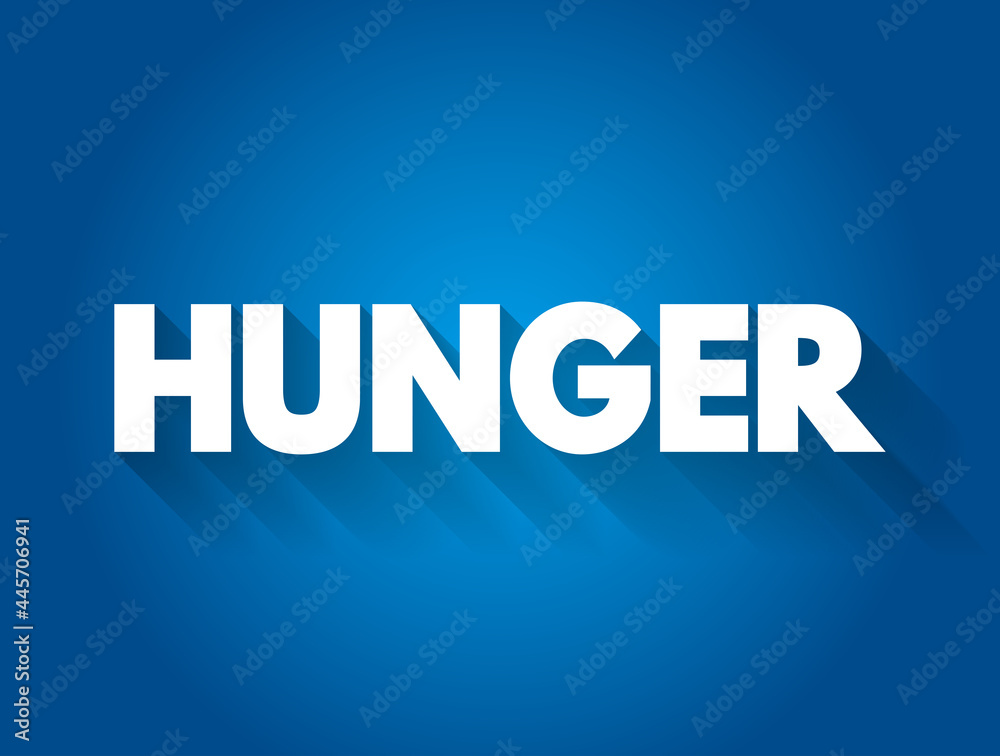 Hunger text quote, concept background